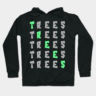 Every Day is Arbor Day Hoodie